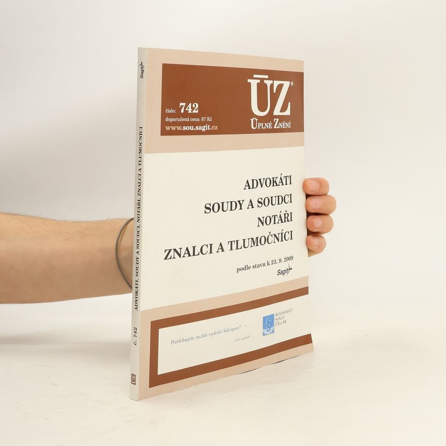 Kolektiv autorů Advokáti. Soudy a soudci. Notáři. Znalci a tlumočníci