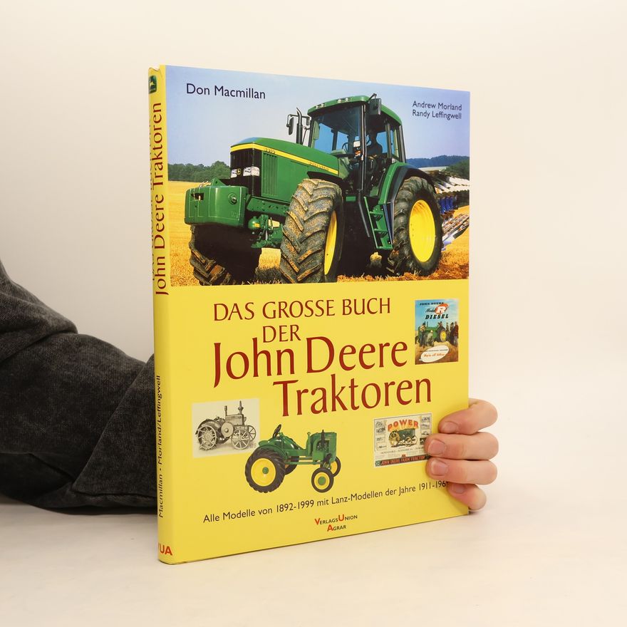 Don Macmillan Das große Buch der John-Deere-Traktoren