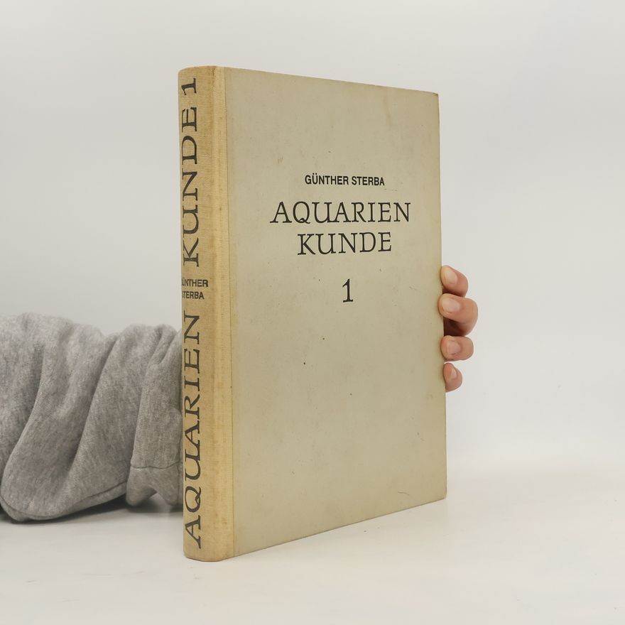 Günther Sterba Aquarien Kunde. Band 1