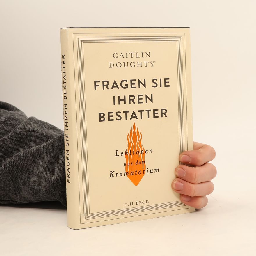 Caitlin Doughty Fragen Sie Ihren Bestatter
