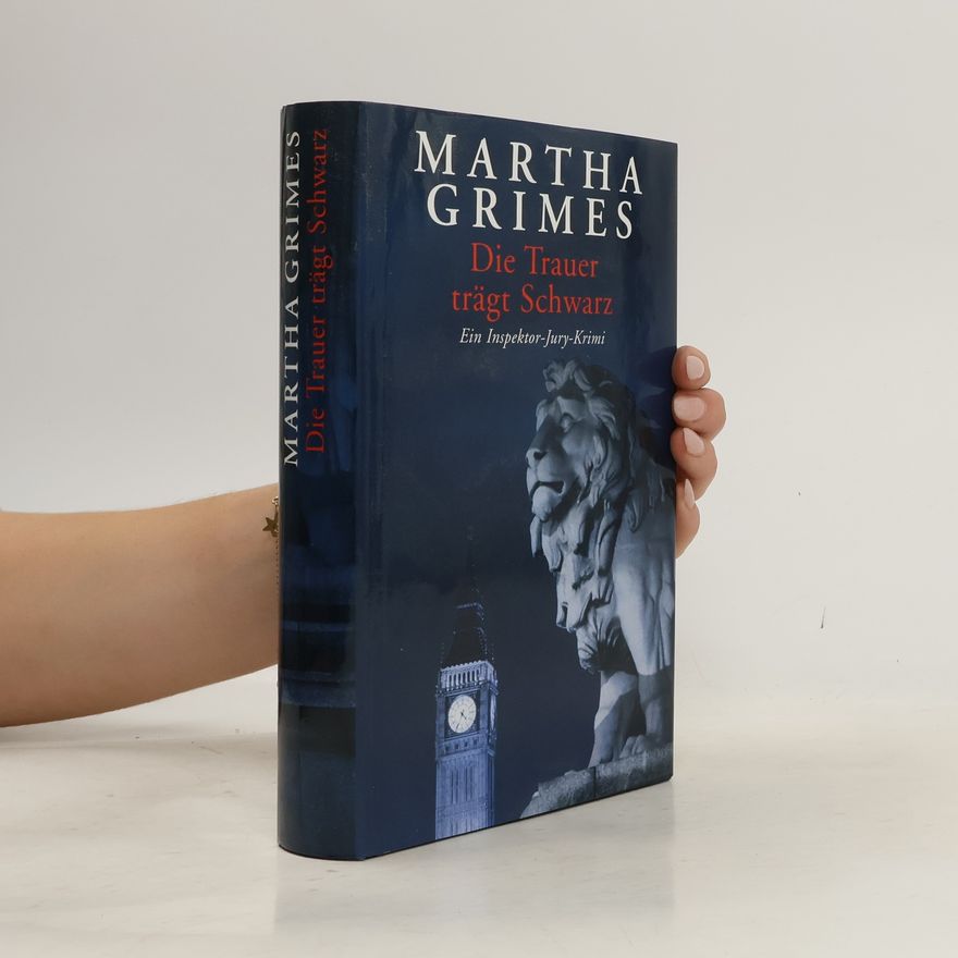 Martha Grimes Die Trauer trägt Schwarz