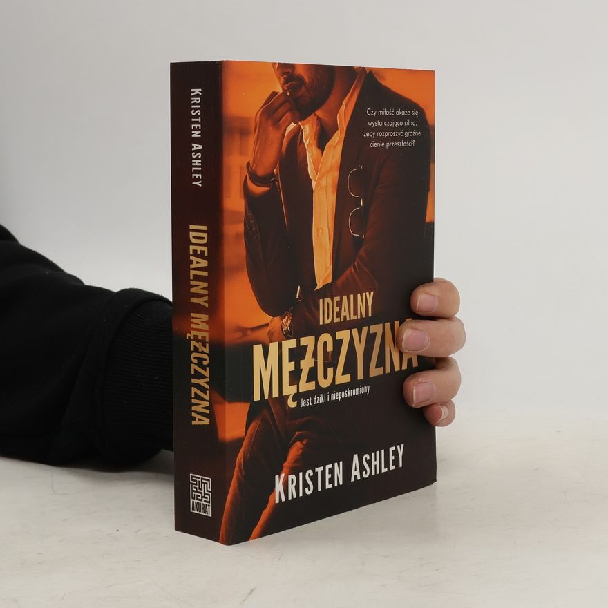 Kristen Ashley Idealny mężczyzna