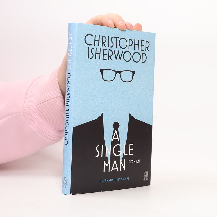 Christopher Isherwood A Single Man