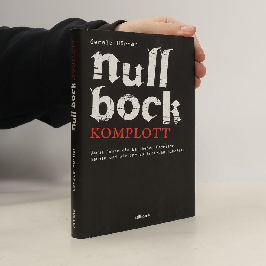Gerald B. Hörhan Null Bock Komplott