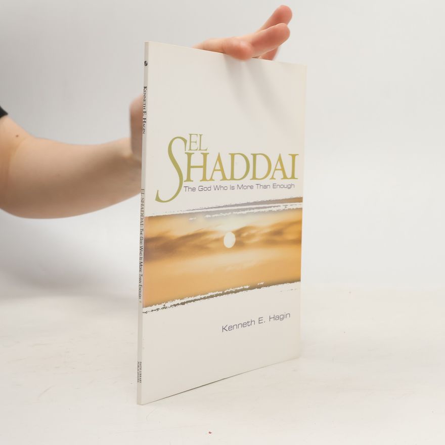 Kenneth E. Hagin El Shaddai