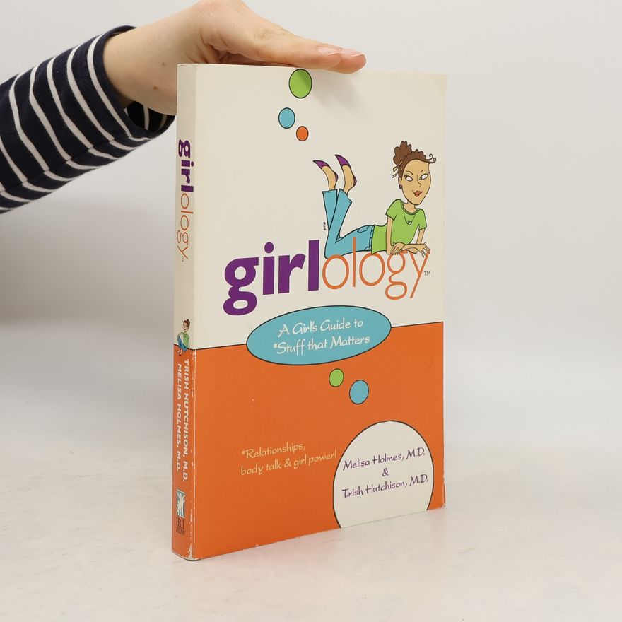 Trish Hutchison M.D. Girlology