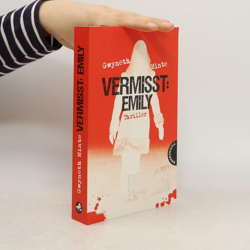 Gwyneth Minte Vermisst: Emily