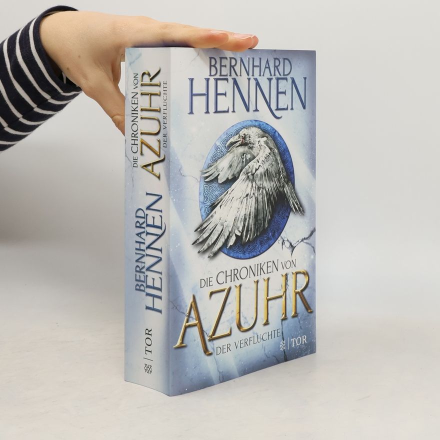Bernhard Hennen Die Chroniken von Azuhr. Der Verfluchte