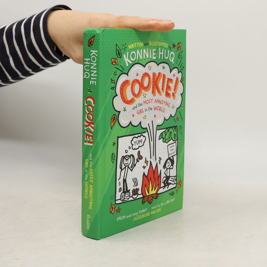 Konnie Huq Cookie! (Book 2): Cookie and the Most Annoying Girl in the World
