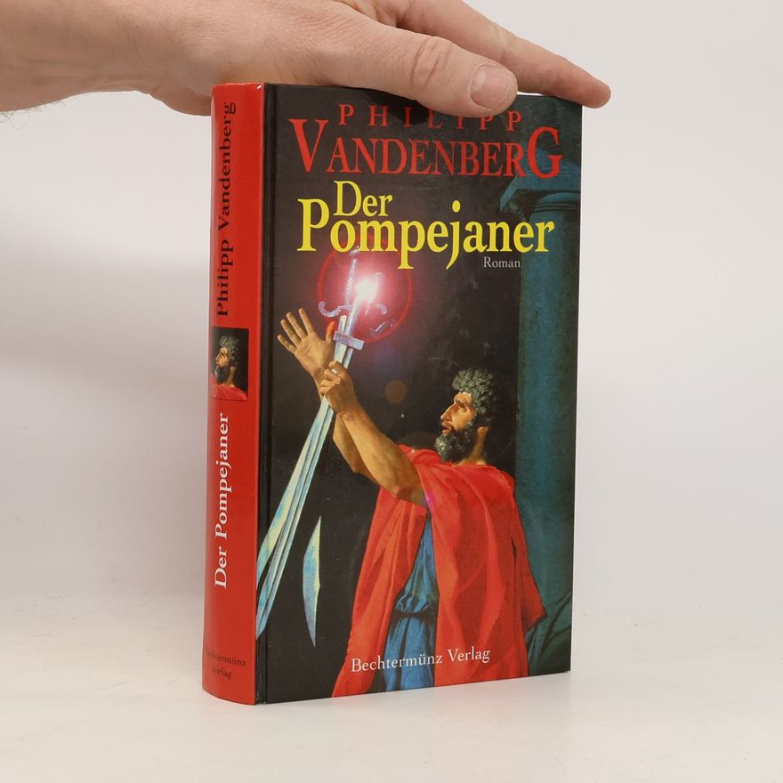 Philipp Vandenberg Der Pompejaner