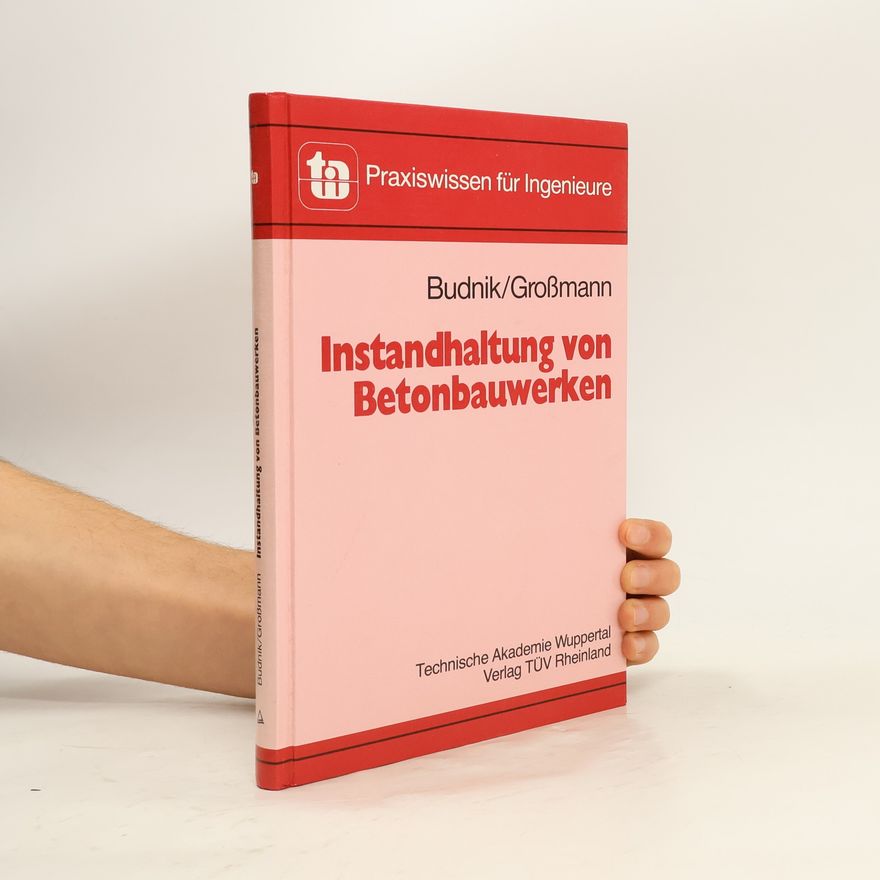 Joachim Budnik Instandhaltung von Betonbauwerken