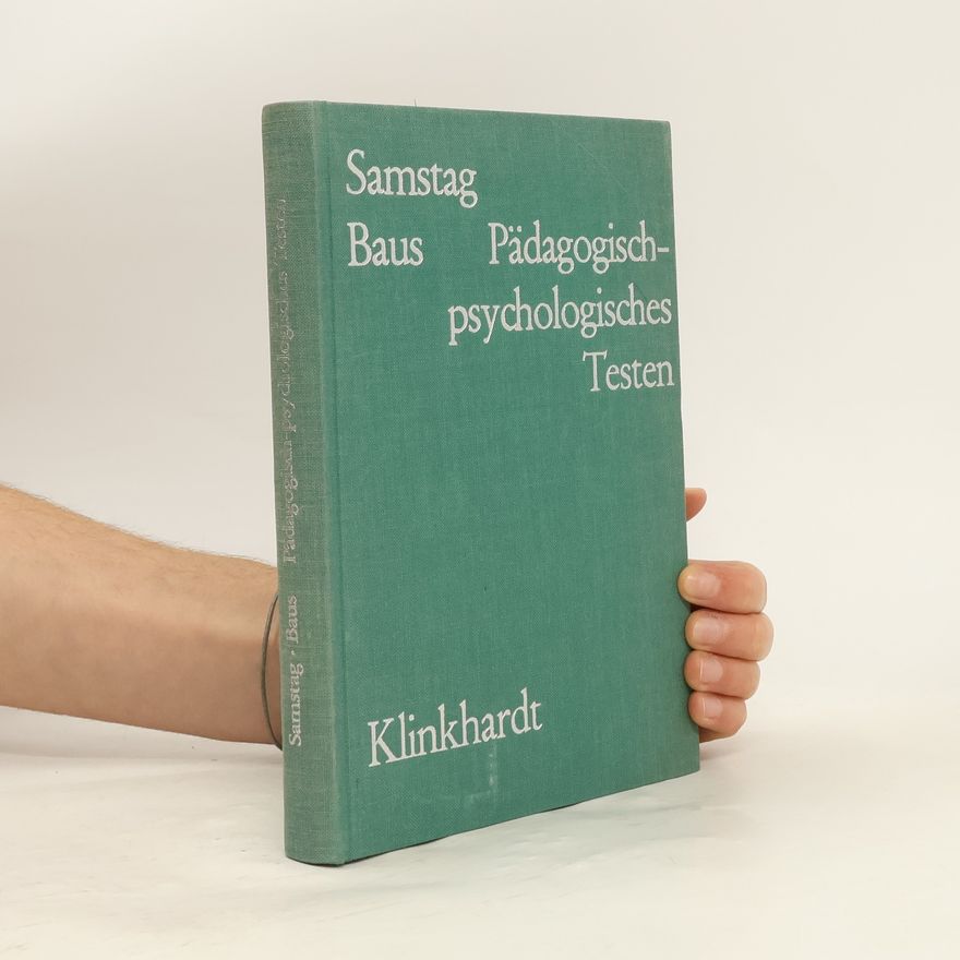 Magdalene Baus Pädagogisch-psychologisches Testen