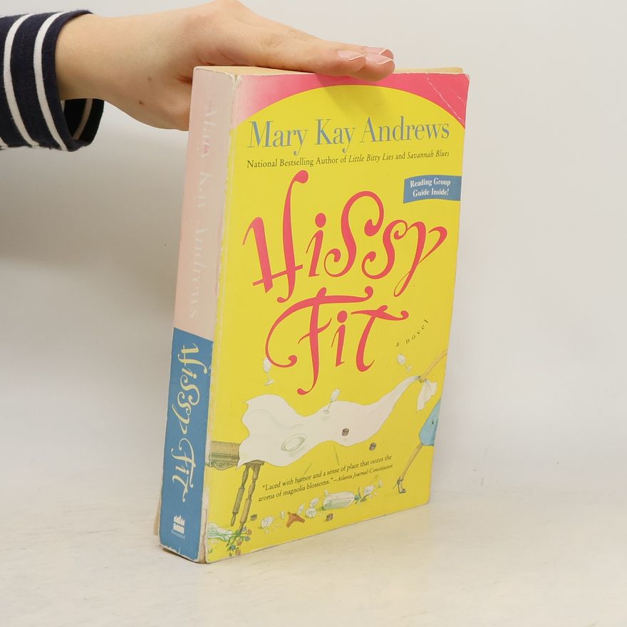 Mary Kay Andrews Hissy Fit
