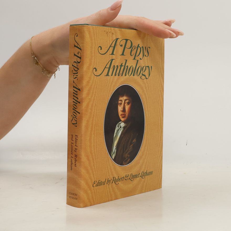 Lunnet Latham A Pepys Anthology