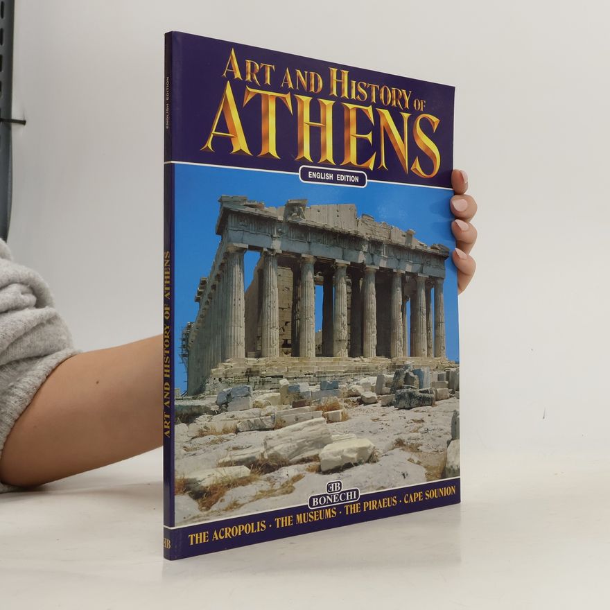 AA.VV. Art and History of Athens