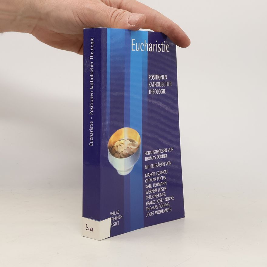 Franz Josef Nocke Eucharistie: Positionen katholischer Theologie