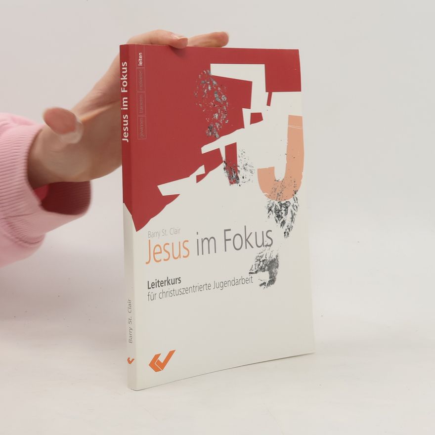 Barry Saint Clair Jesus im Fokus