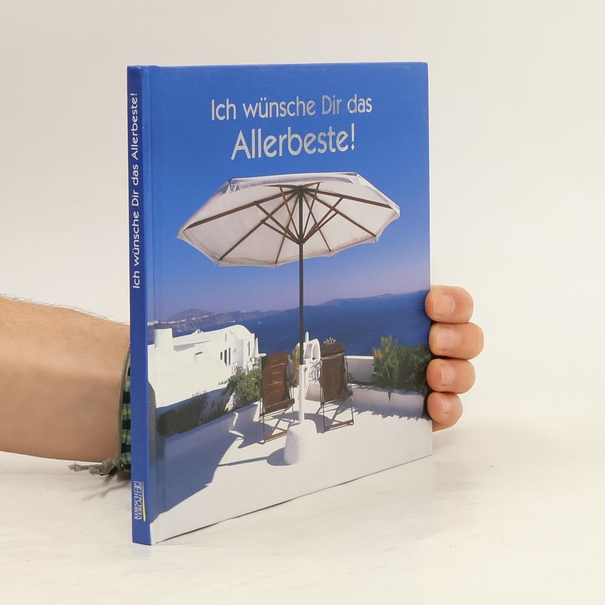 Marion Gleißner Ich wünsche Dir das Allerbeste!: Geschenkbuch