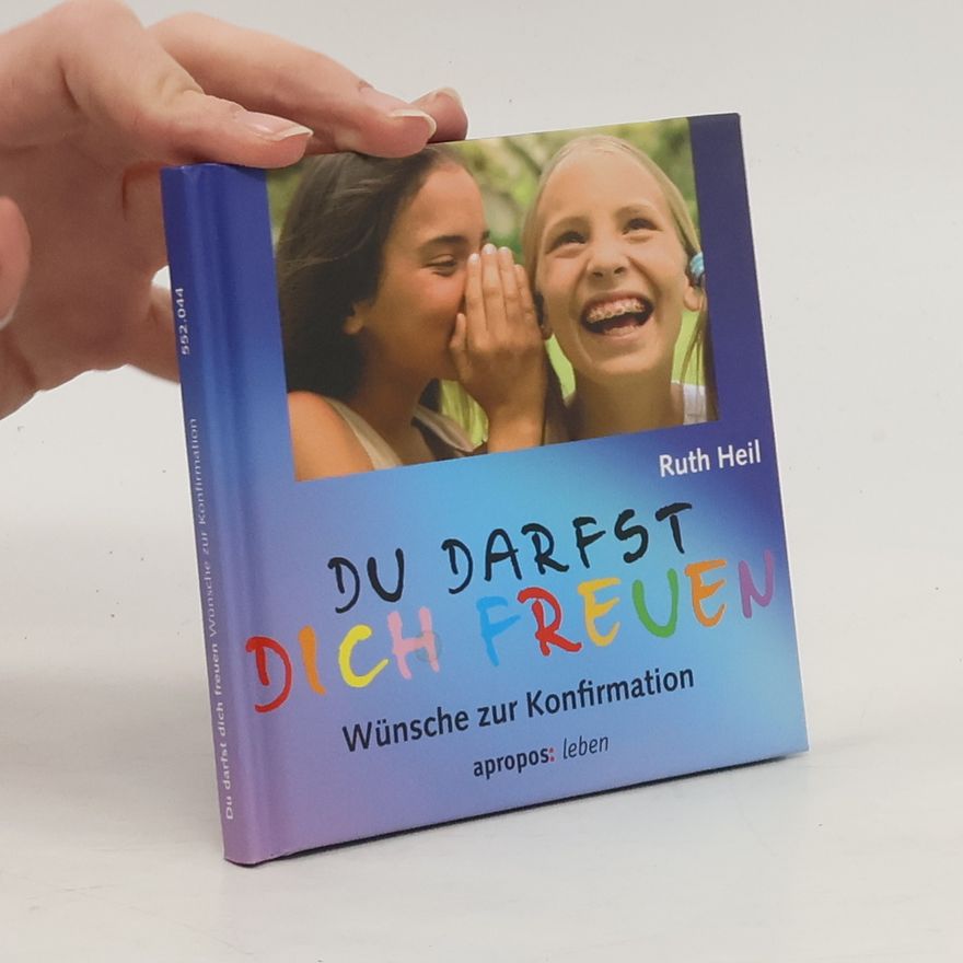 Ruth Heil Du darfst dich freuen