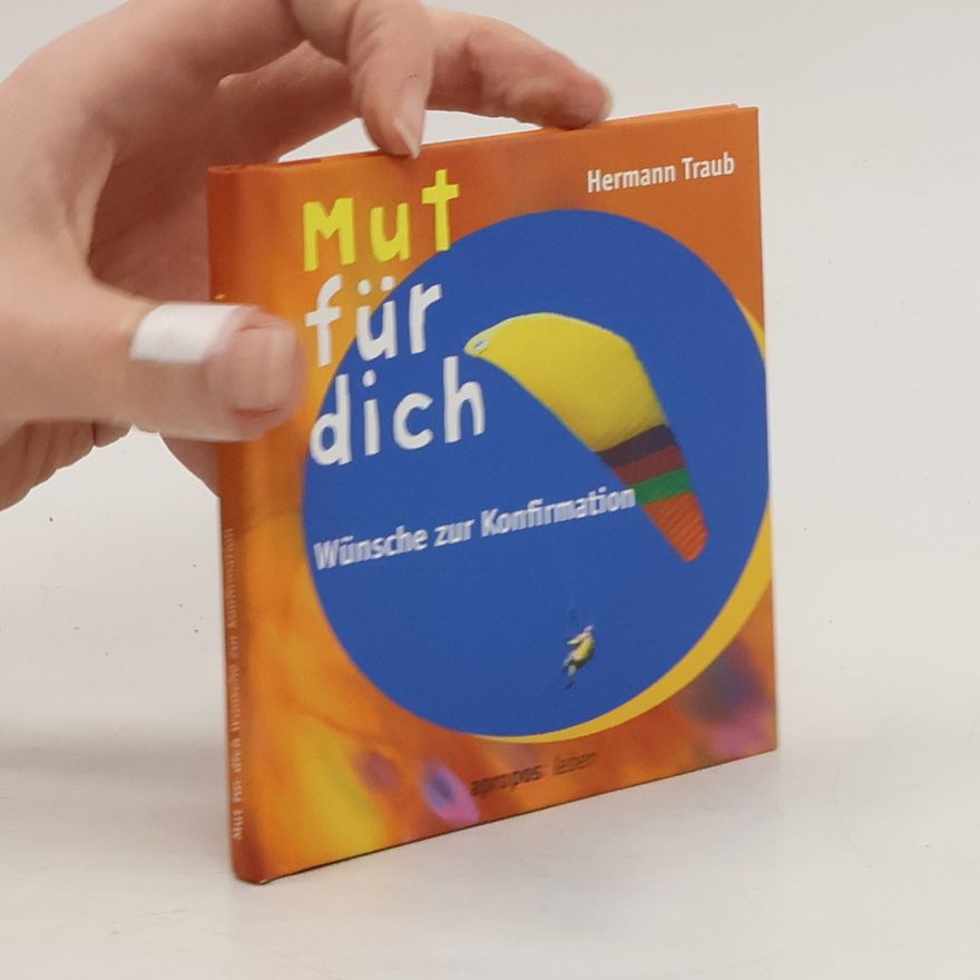 Hermann Traub Mut für dich