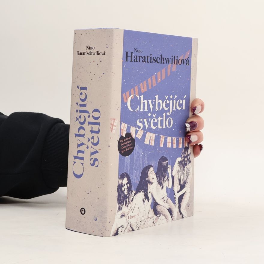 Nino Haratischwili Chybějící světlo