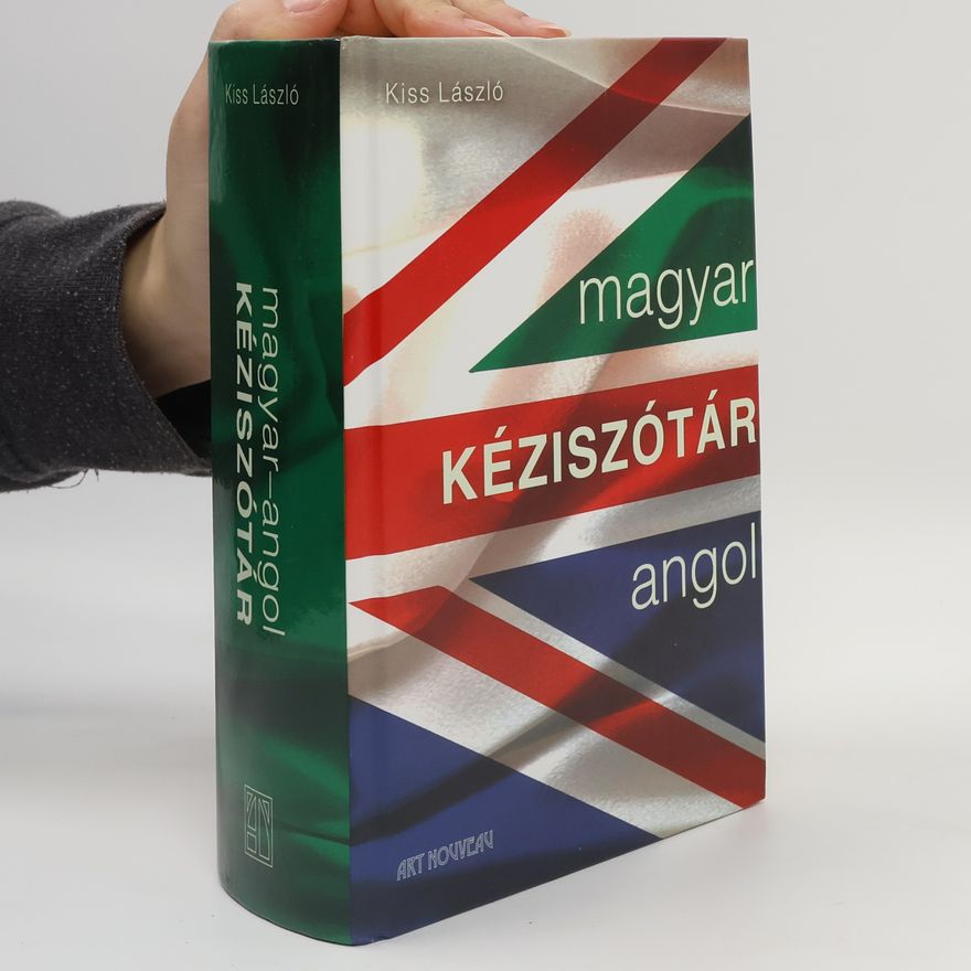 Kiss László Magyar-Angol Kéziszótár