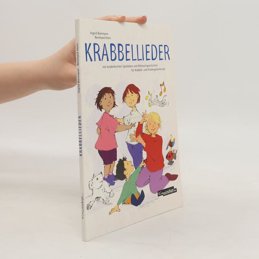 Reinhard Horn Krabbellieder: Spiel- und Bewegungslieder für Krabbel- und Kindergartenkinder (CD)
