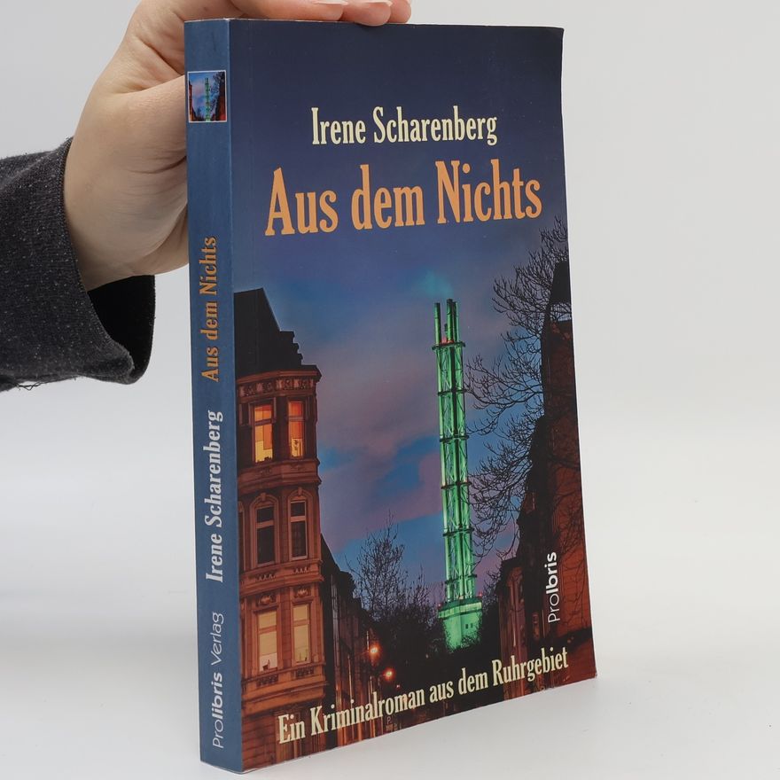 Irene Scharenberg Aus dem Nichts