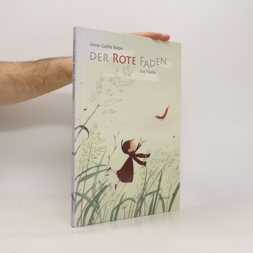 Anne-Gaëlle Balpe Der rote Faden