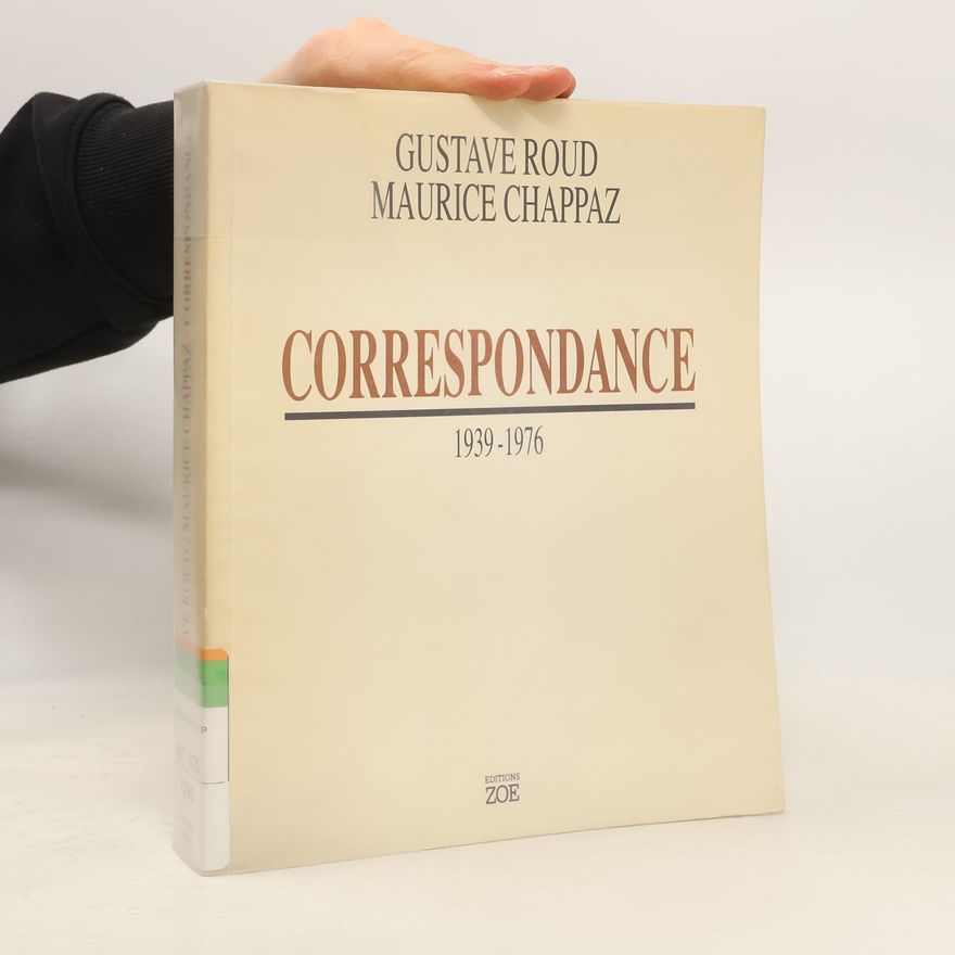 Catherine Chappaz Correspondance, 1939-1976