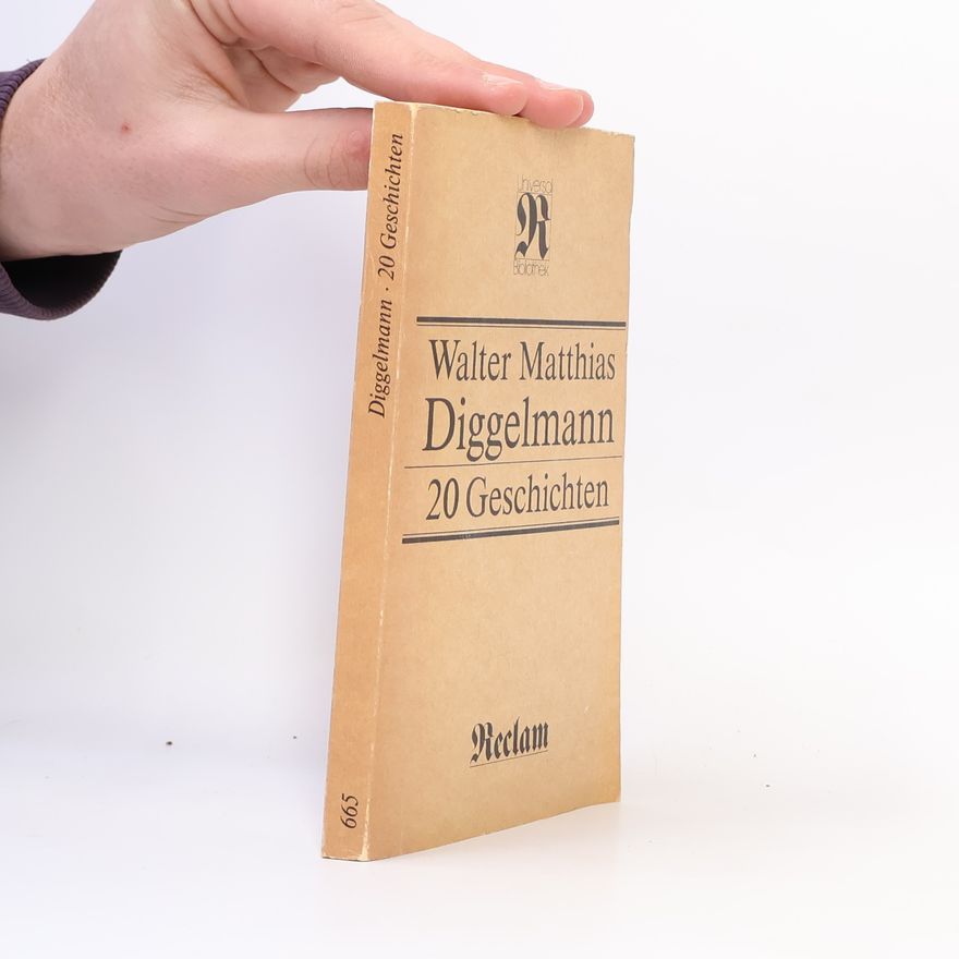 Walter Matthias Diggelmann 20 Geschichten