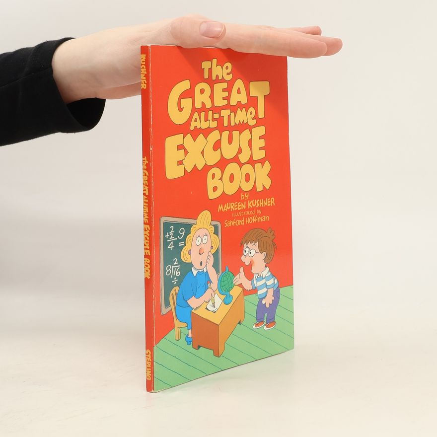 Maureen Kushner The Great All-time Excuse Book