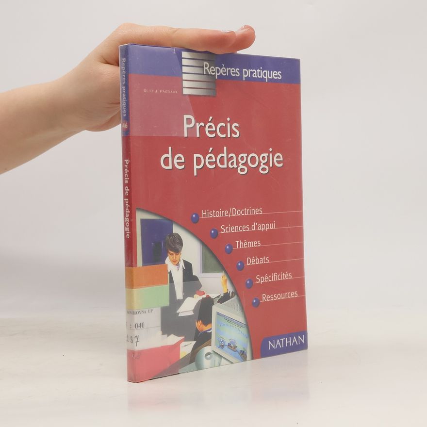 Georgette Pastiaux-Thiriat Précis de pédagogie: Edition 1998