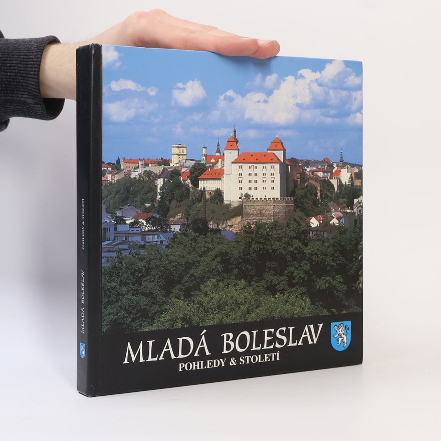 Luděk Beneš Mladá Boleslav. Pohledy & století