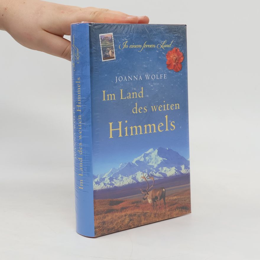 Joanna Wolfe Im Land des weiten Himmels