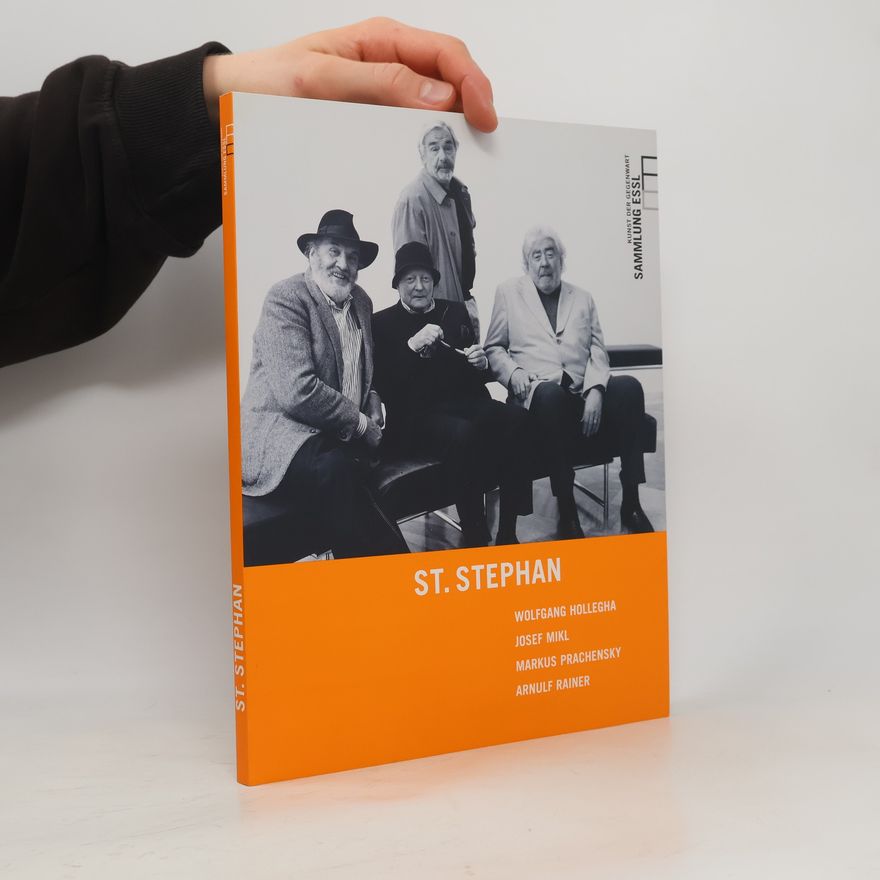 Bernhard A. Böhler St. Stephan : Wolfgang Hollegha, Josef Mikl, Markus Prachensky, Arnulf Rainer.