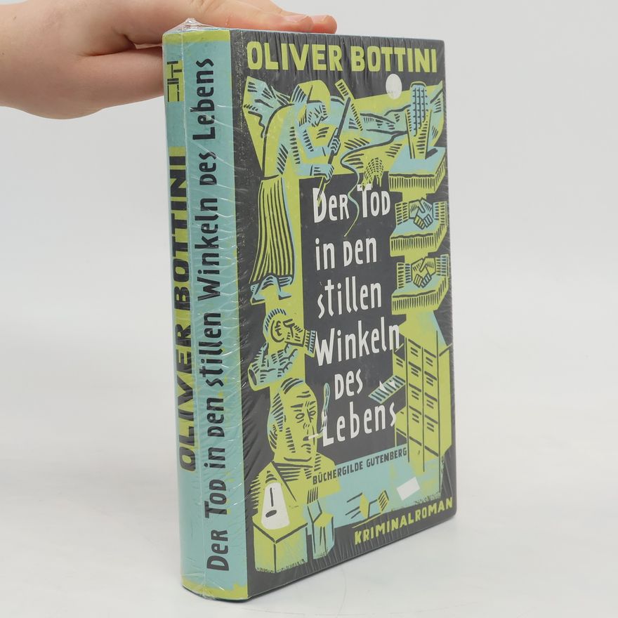 Oliver Bottini Der Tod in den stillen Winkeln des Lebens