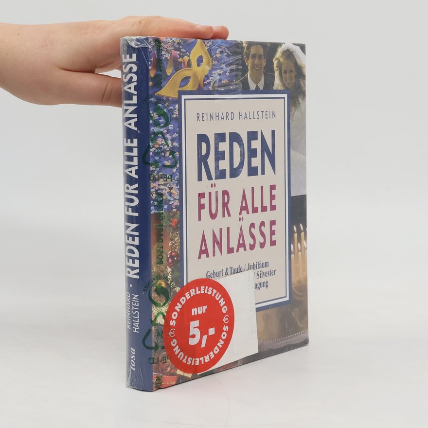 Reinhard Hallstein Reden für alle Anlässe