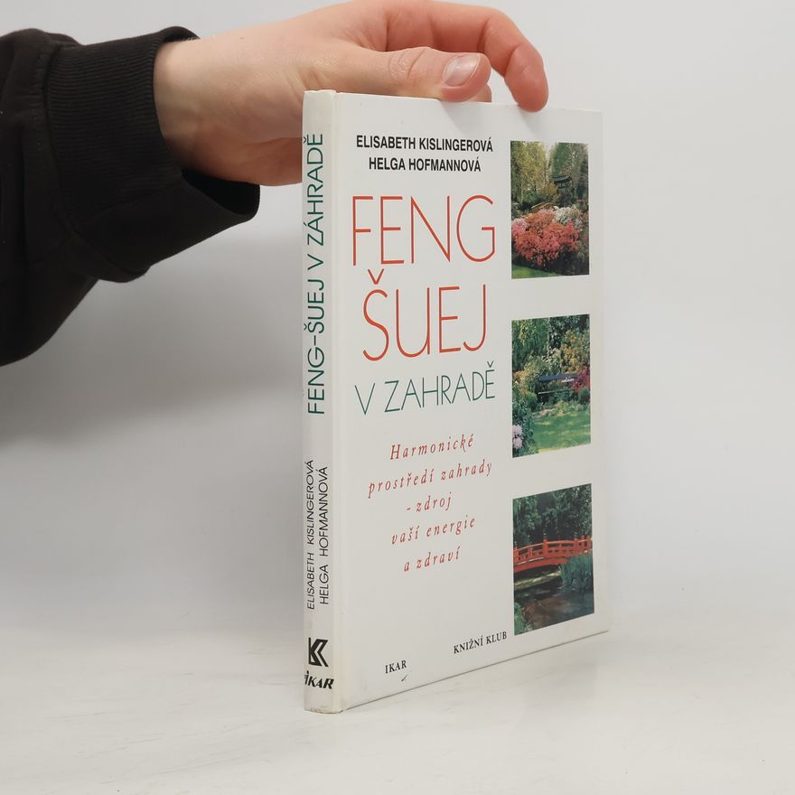 Helga Hofmann Feng-šuej v zahradě