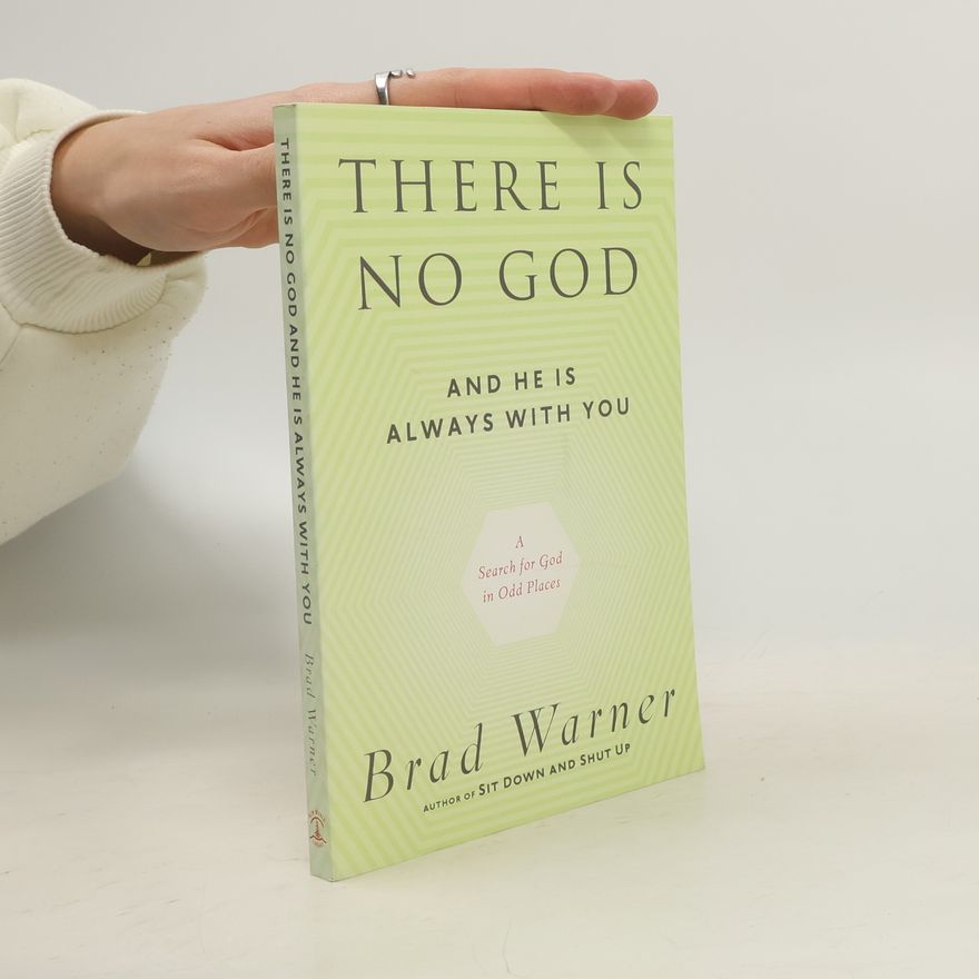 Brad Warner There Is No God and He Is Always with You