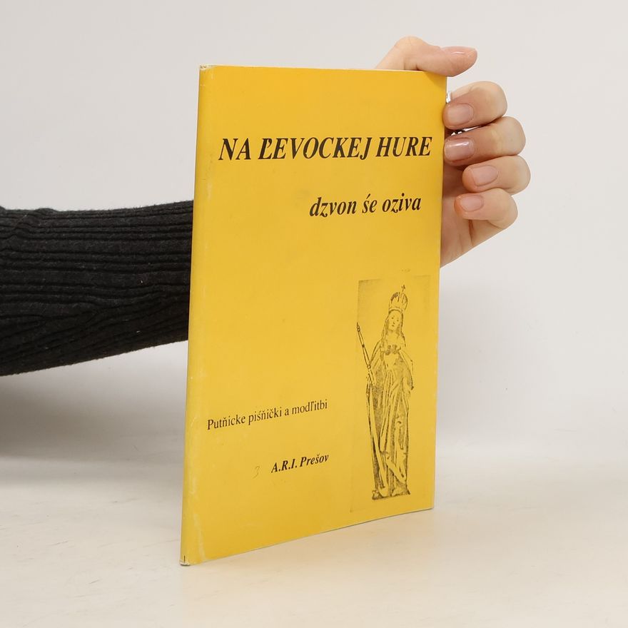 Monika Kandráčová-Kaňuščáková Na Ľevockej hure dzvon še oziva