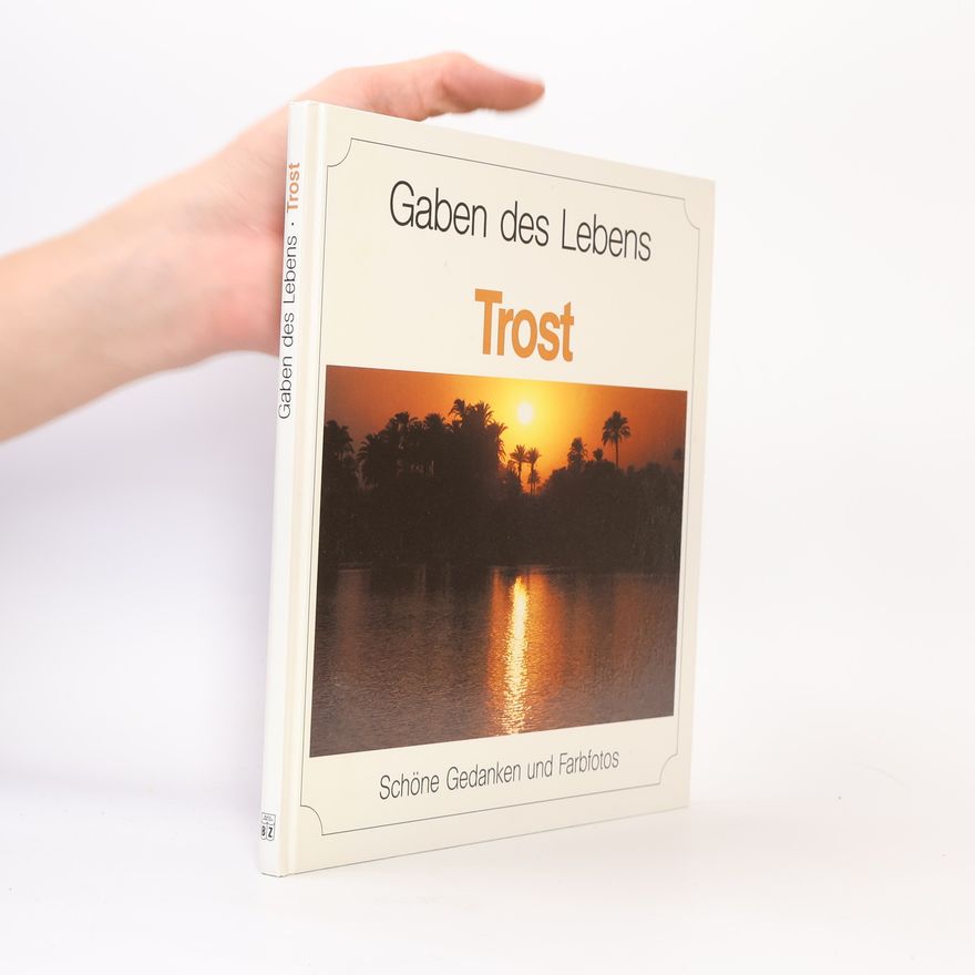 Various authors Gaben des Lebens. Trost