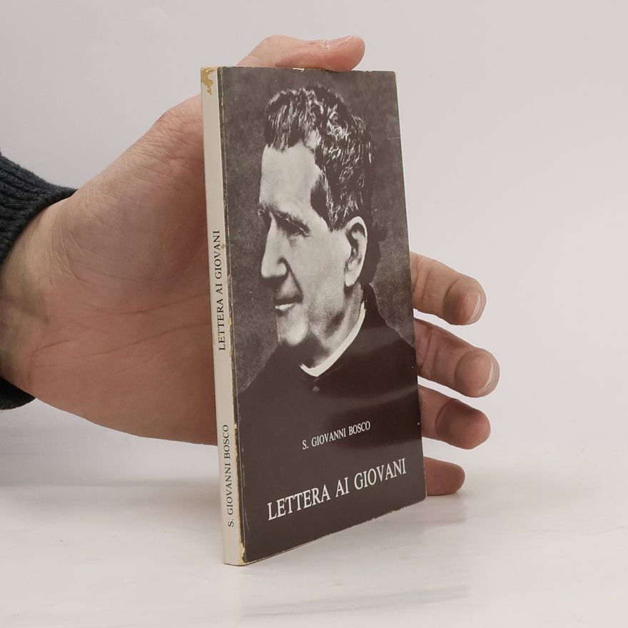 Saint Giovanni Bosco Lettera ai Giovani