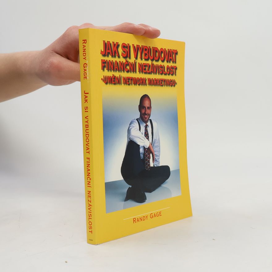 Randy Gage Jak si vybudovat finanční nezávislost