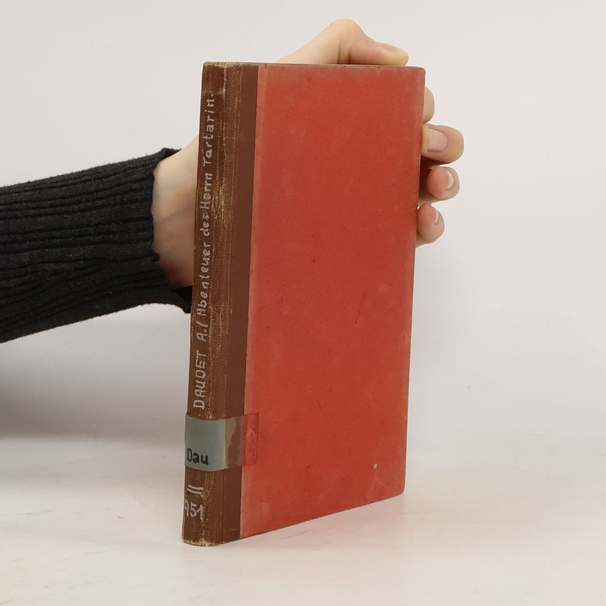 Alphonse Daudet Die Abenteuer des Herrn Tartarin aus Tarascon