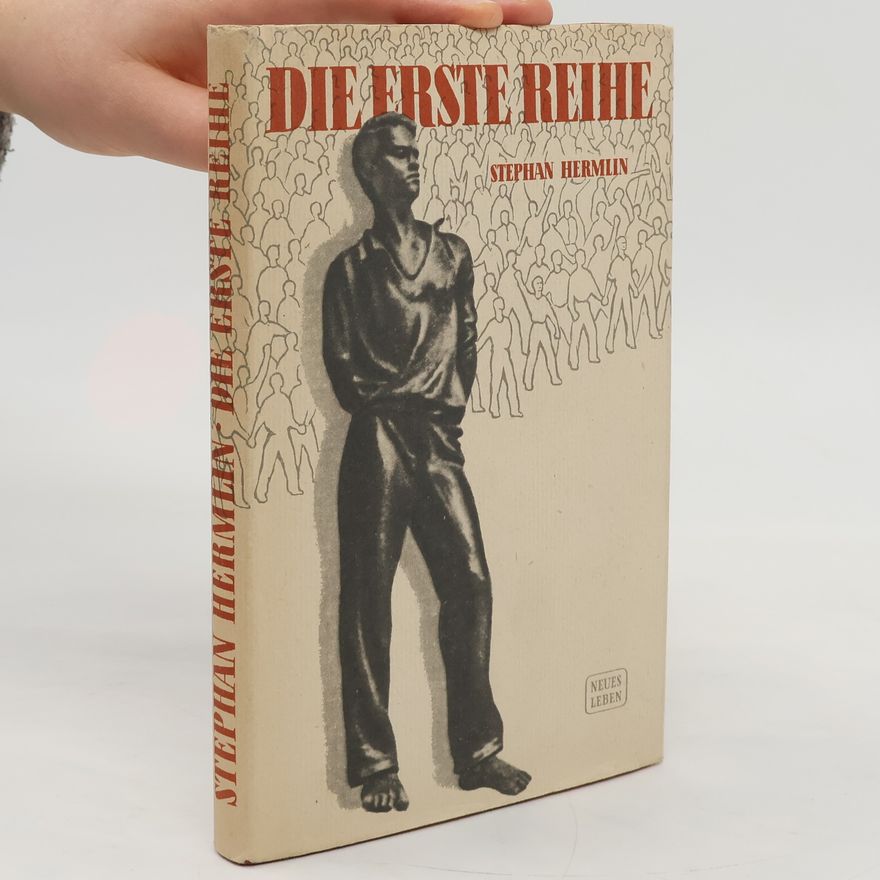 Stephan Hermlin Die Erste reihe