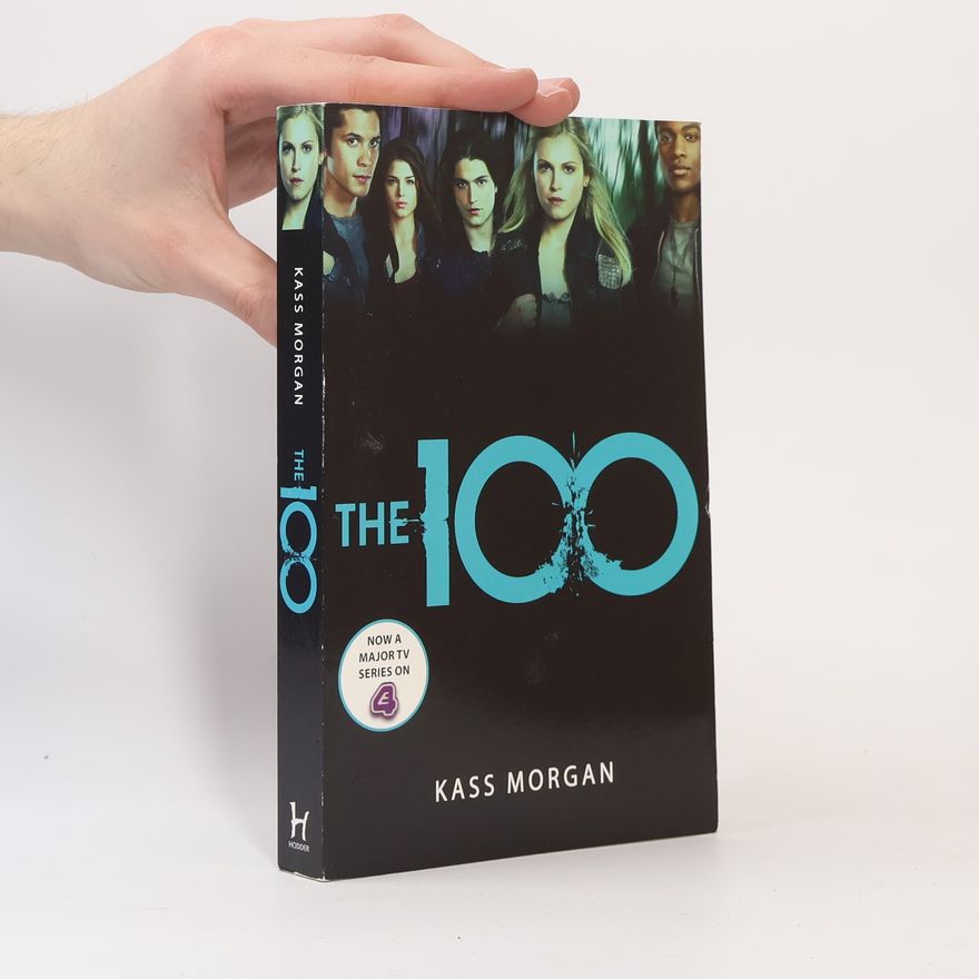Kass Morgan The 100