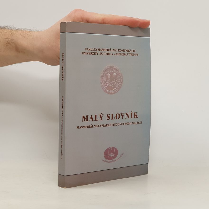 Dagmar Valentovičová Malý slovník masmediálnej a marketingovej komunikácie