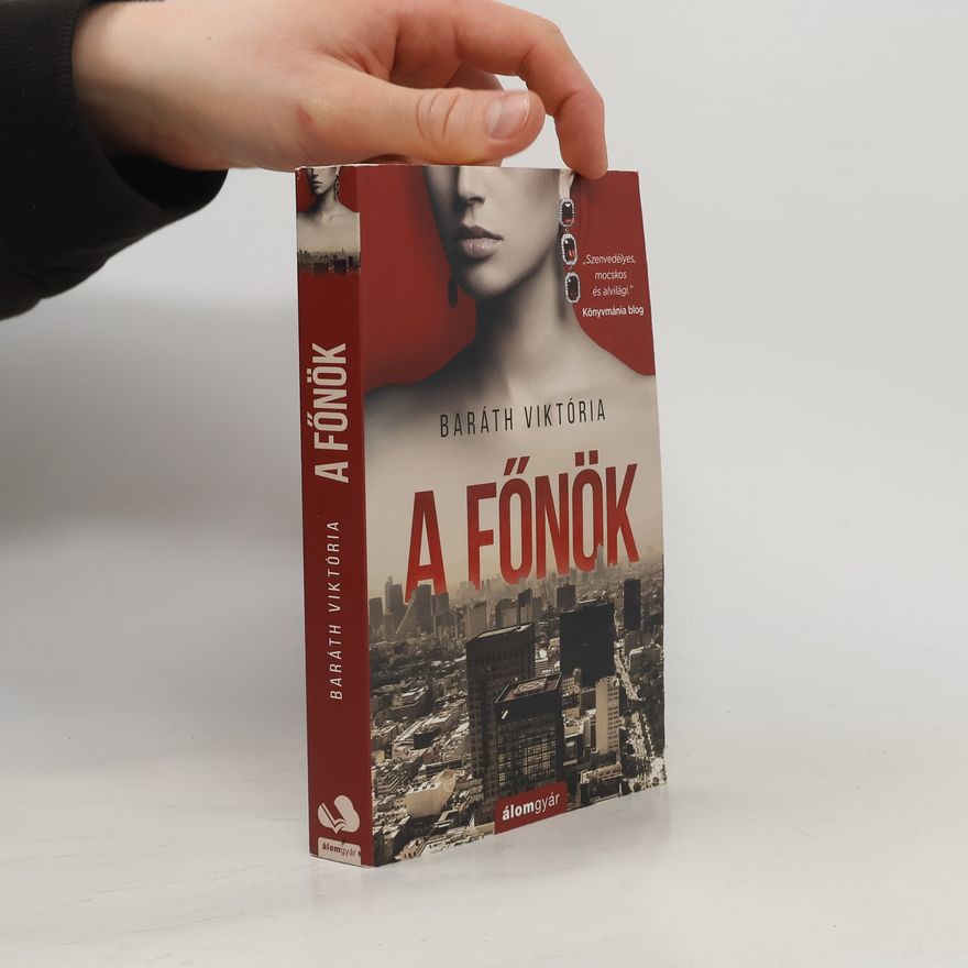 Viktória Baráth A főnök