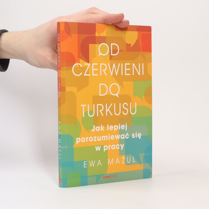 Ewa Mażul Od czerwieni do turkusu